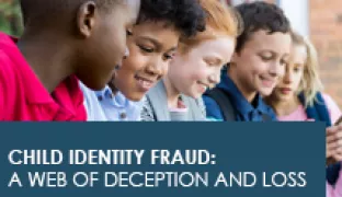 Child Identity Fraud Costs Nearly $1 Billion Annually, According to a New Study from Javelin Strategy &amp; Research